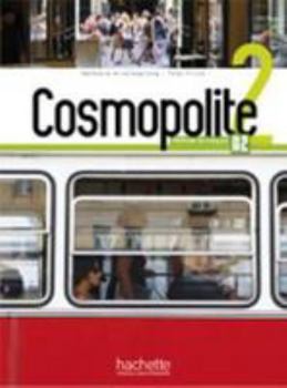 Paperback Cosmopolite 2 - Livre de l'élève (A2) [French] Book