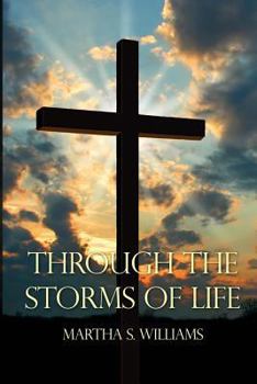 Paperback Through the Storms of Life Book