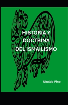 Paperback Historia y Doctrinas del Ismailismo [Spanish] Book