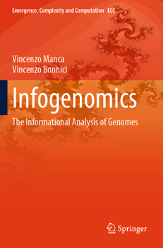 Paperback Infogenomics: The Informational Analysis of Genomes Book