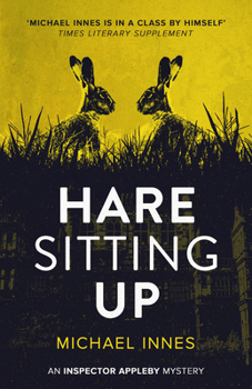 Hare Sitting Up (Inspector Appleby Mystery) - Book #18 of the Sir John Appleby