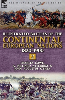 Paperback Illustrated Battles of the Continental European Nations 1820-1900: Volume 2 Book