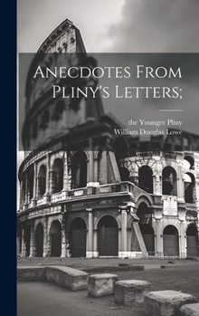 Hardcover Anecdotes from Pliny's letters; [Latin] Book