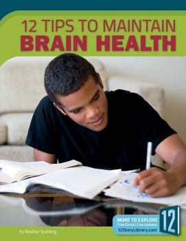 Library Binding 12 Tips to Maintain Brain Health Book