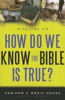 Paperback How Do We Know the Bible Is True Volume 2 Book