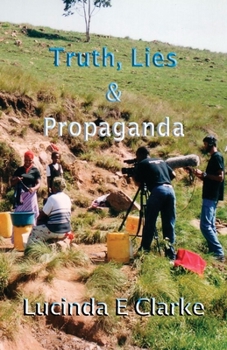 Paperback Truth, Lies and Propaganda Book