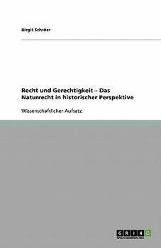 Paperback Recht und Gerechtigkeit - Das Naturrecht in historischer Perspektive [German] Book