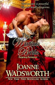 To Love During War: A Clean & Sweet Historical Regency Romance - Book #3 of the Regency Brides 