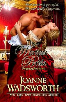 To Love During War: A Clean & Sweet Historical Regency Romance - Book #3 of the Regency Brides 
