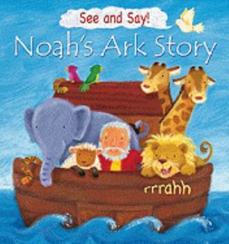 Hardcover See and Say! Noah's Ark Story Book