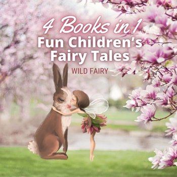 Paperback Fun Children's Fairy Tales: 4 Books in 1 Book