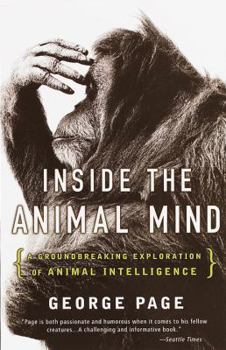 Paperback Inside the Animal Mind: A Groundbreaking Exploration of Animal Intelligence Book