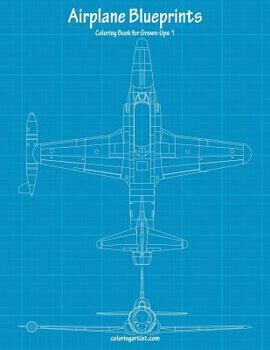 Paperback Airplane Blueprints Coloring Book for Grown-Ups 1 Book