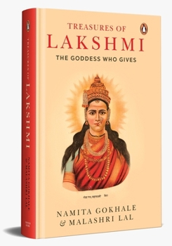 Paperback Treasures of Lakshmi: The Goddess Who Gives Book