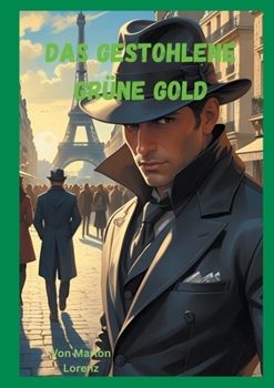 Paperback Das gestohlene grüne Gold [German] Book