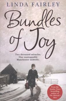 Paperback Bundles of Joy: Two Thousand Miracles. One Unstoppable Manchester Midwife Book
