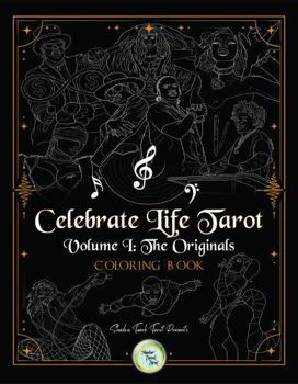 Paperback The Originals Coloring Book: Celebrate Life Tarot: Volume 1 Book