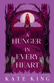 Paperback A Hunger in Every Heart (Enchanted Legacies) Book