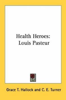 Paperback Health Heroes: Louis Pasteur Book