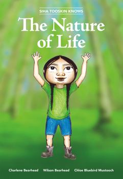 Paperback Siha Tooskin Knows the Nature of Life Book