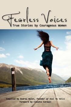 Paperback Fearless Voices: True Stories by Courageous Women Book