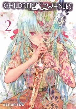 Die Walkinder 2: The Children of the Whales - Book #2 of the  [Kujira no kora wa saj ni utau]