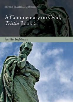 Hardcover A Commentary on Ovid, Tristia, Book 2 Book