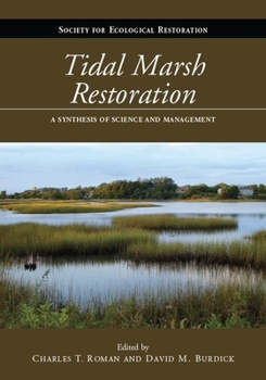Paperback Tidal Marsh Restoration: A Synthesis of Science and Management Book