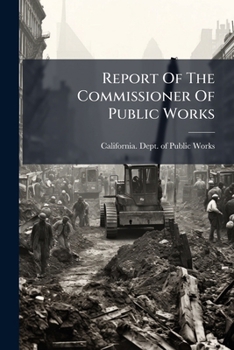 Paperback Report Of The Commissioner Of Public Works Book