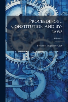 Paperback Proceedings ... Constitution And By-laws; Volume 4 Book