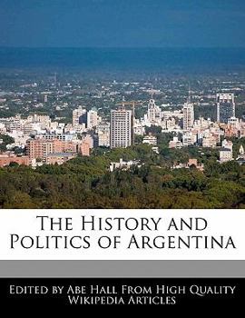 Paperback The History and Politics of Argentina Book