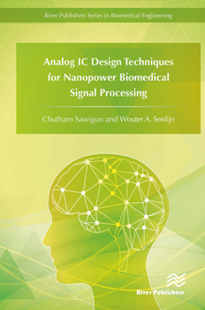 Paperback Analog IC Design Techniques for Nanopower Biomedical Signal Processing Book