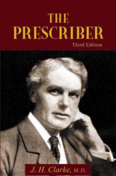 Paperback The Prescriber: How to Practise Homeopathy Book