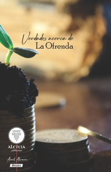 Paperback Verdades Acerca de la Ofrenda [Spanish] Book