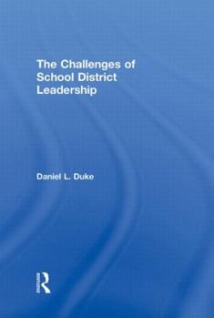 Hardcover The Challenges of School District Leadership Book