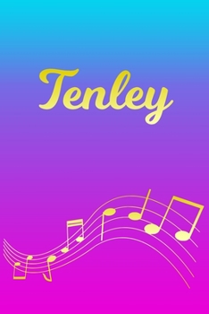 Tenley: Sheet Music Note Manuscript Notebook Paper | Pink Blue Gold  Personalized Letter T Initial Custom First Name Cover | Musician Composer ... Notepad Notation Guide | Compose Write Songs