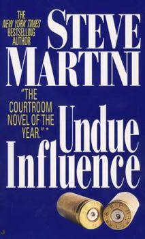 Undue Influence - Book #3 of the Paul Madriani