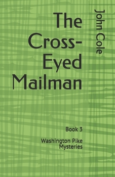 Paperback The Cross-Eyed Mailman Book