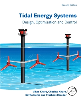 Paperback Tidal Energy Systems: Design, Optimization and Control Book