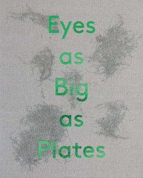 Hardcover Karoline Hjorth and Riitta Ikonen: Eyes as Big as Plates Book
