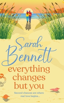 Everything Changes But You - Book #2 of the Halfmoon Quay