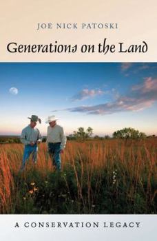 Hardcover Generations on the Land: A Conservation Legacy Book