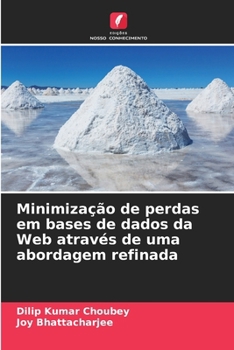 Paperback Minimização de perdas em bases de dados da Web através de uma abordagem refinada [Portuguese] Book