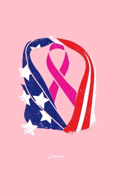 Journal: Dot Grid Journal - American Flag Pink Ribbon Cool Breast Cancer Awareness Gift - Pink Dotted Diary, Planner, Gratitude, Writing, Travel, Goal, Bullet Notebook