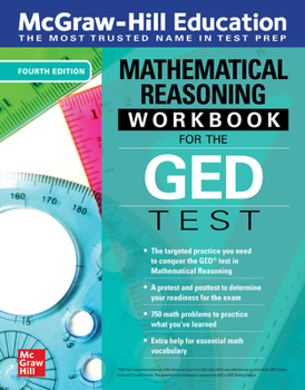 Paperback McGraw-Hill Education Mathematical Reasoning Workbook for the GED Test, Fourth Edition Book