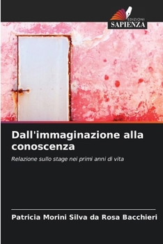 Paperback Dall'immaginazione alla conoscenza [Italian] Book