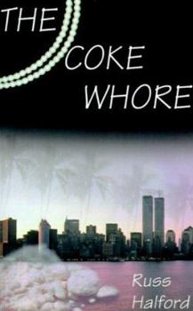 Paperback The Coke Whore Book