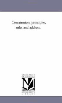 Paperback Constitution, principles, rules and address. Book
