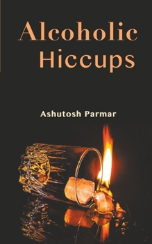 Paperback Alcoholic Hiccups Book