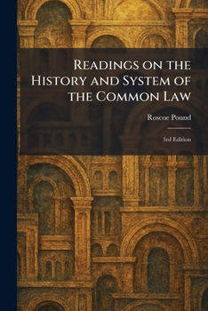 Paperback Readings on the History and System of the Common Law: 3rd Edition Book